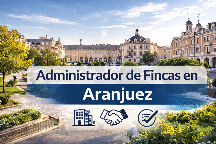 Administrador de fincas en aranjuez