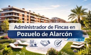 Administrador de Fincas en Pozuelo de alarcón
