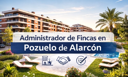 Administrador de Fincas en Pozuelo de alarcón
