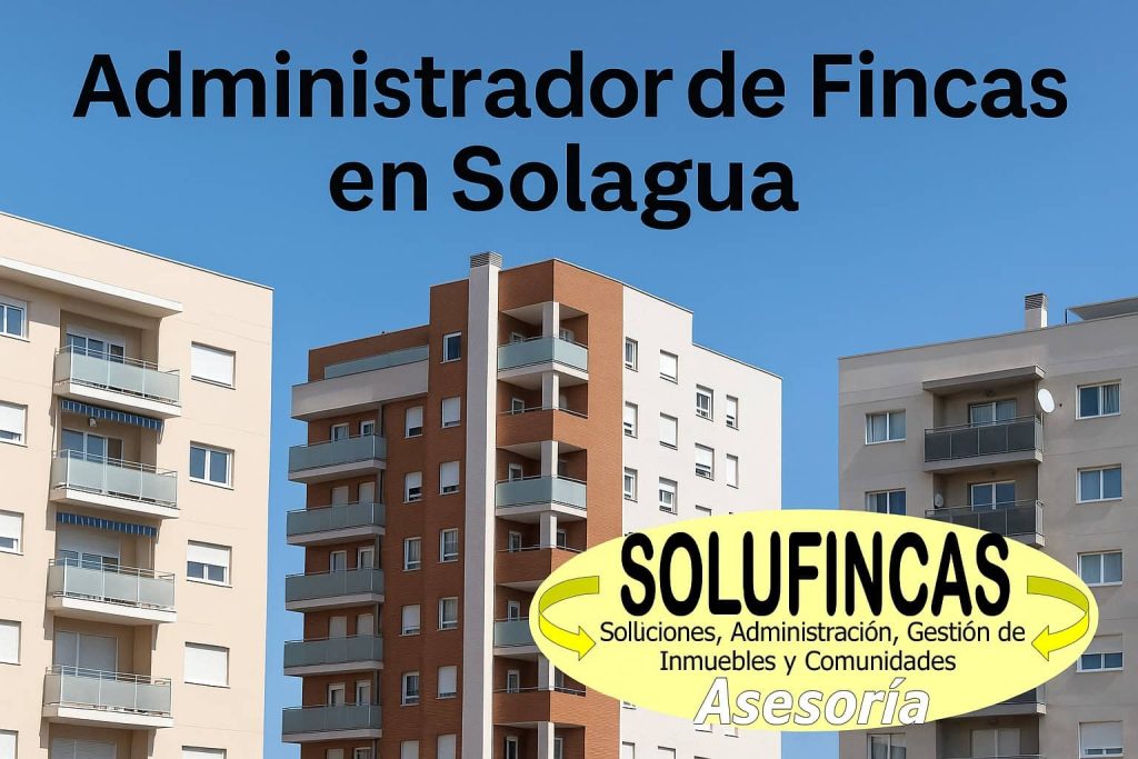 administrador de fincas en solagua
